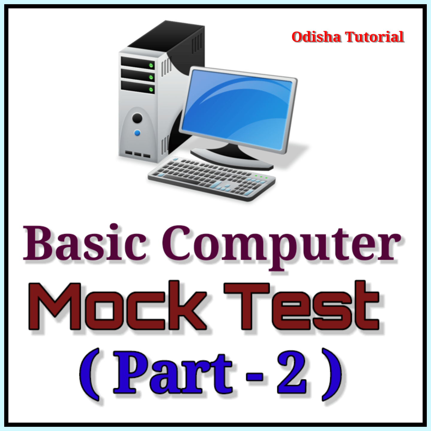 Computer MCQ Part -2 - Odishatutorial.com