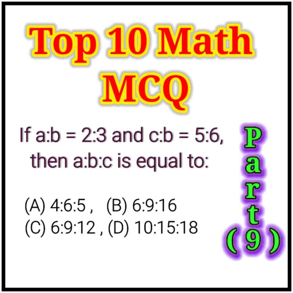 Math MCQ-9, Math MCQ,