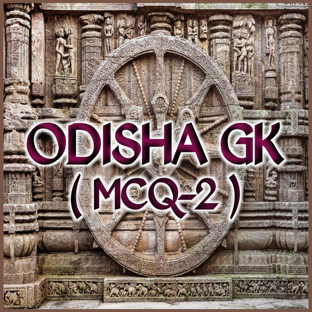 Odisha gk MCQ-2,